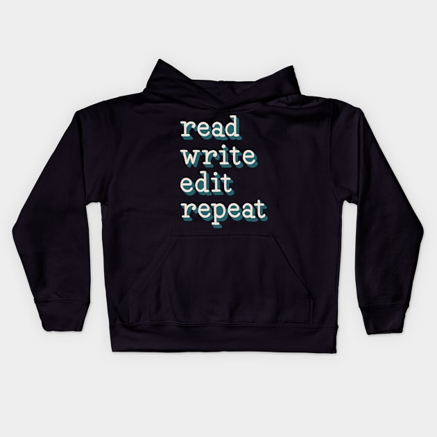 read write edit repeat (light) Kids Hoodie by Made Adventurous